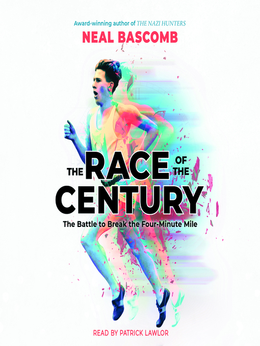 Title details for Race of the Century by Neal Bascomb - Available